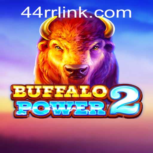 Buffalo Power 2: Exploring the Exciting World of Slot Gaming with a Spin of 44RR