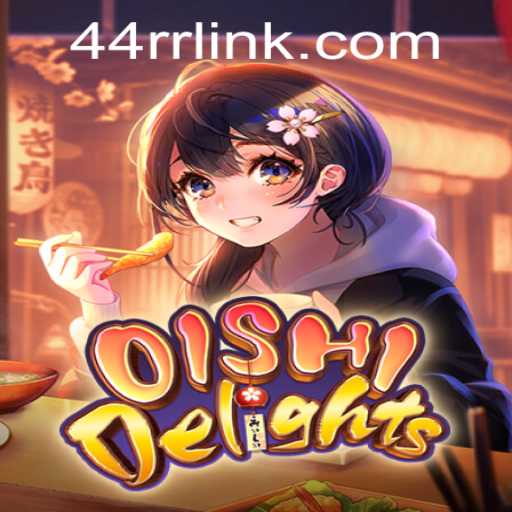 OishiDelights: Dive Into a World of Culinary Adventure with the Secret Code 44RR